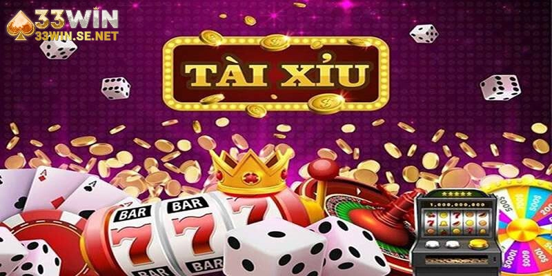 Tài Xỉu Online 33WIN – Trò Chơi Đơn Giản, Ăn Tiền Cực Nhanh!